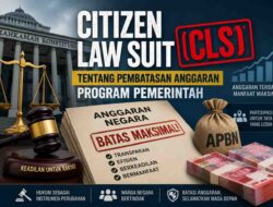 CITIZEN LAW SUIT (CLS) Tentang Pembatasan Anggaran Program Pemerintah